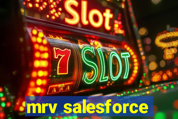 mrv salesforce